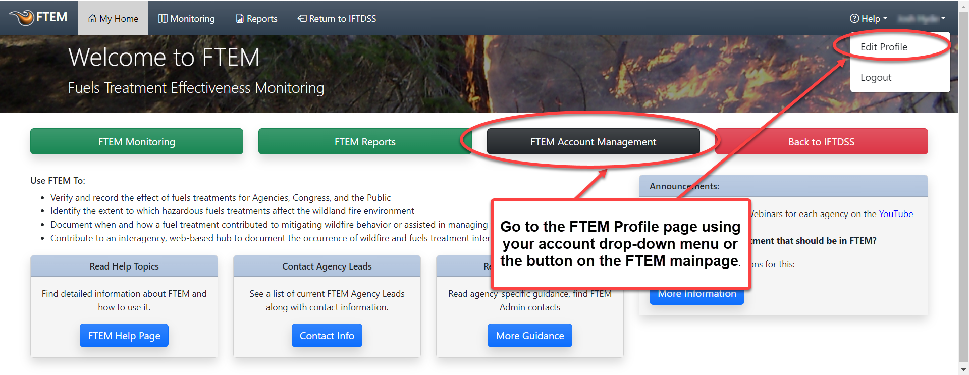 Account profile can be found on the FTEM main page either by clicking the 'FTEM Account Management' button, or scrolling to the top right of the screen and clicking on your username.